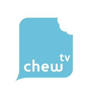 Chew TV